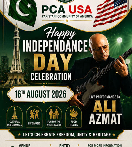 پاکستانی امریکن کمیونٹی آف امریکہ کے زیرِ اہتمام 16 اگست کو نیویارک میں یومِ آزادی پاکستان کی شاندار تقریب، علی عظمت لائیو پرفارم کریں گے