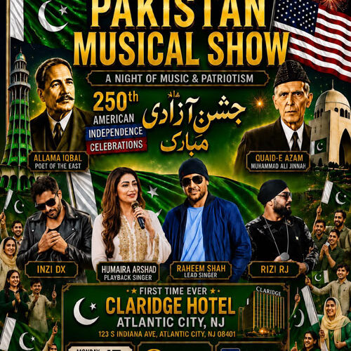 اٹلانٹک سٹی میں پاکستان کے یومِ آزادی اور امریکہ کی 250ویں سالگرۂ آزادی کے موقع پر شاندار پاکستان میوزیکل شو کا انعقاد